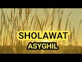 Sholawat asyghil