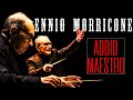 ENNIO MORRICONE - Addio Maestro Tribute