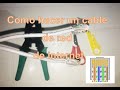 Como hacer o armar un cable de red de Internet