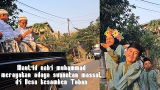Maulid Nabi muhammad SAW di rayakan di desa kesamben Tuban
