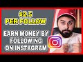 How to Earn Through Instagram in less than 24 Hours, Make Money by Following on Instagram