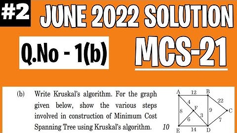 MCS-21 JUNE 2022 | Kruskal