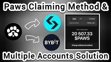 Paws Claiming Guide | Paws Multiple Accounts Solution
