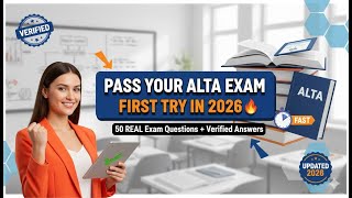 Pass Your ALTA Exam FIRST TRY in 2026 🔥 50 REAL Exam Questions + Verified Answers