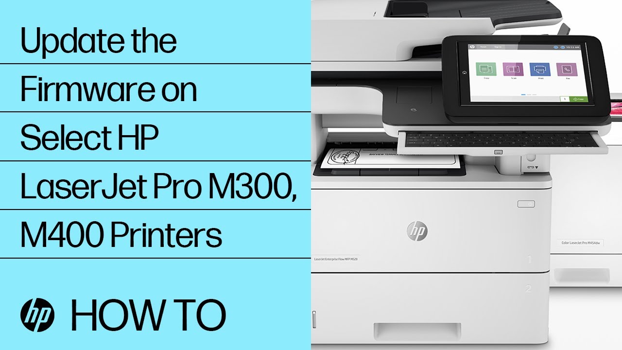 How to Update the Firmware on HP LaserJet Pro M304-M305, M404-M405, MFP M329, M428-M429 and Color LaserJet Pro M454, MFP M479 Printers