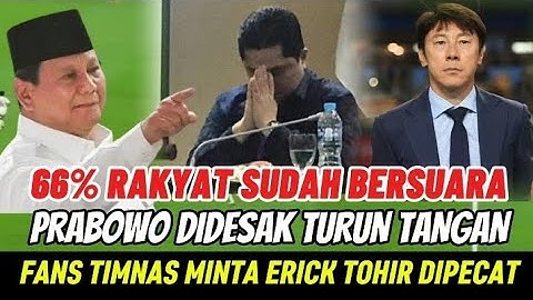 🔴66% Rakyat Desak Prabowo Untuk Kembalikan Shin Tae-young Dan Pecat Erick Tohir Dari PSSI.. 