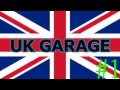 UK Garage Compilation #1