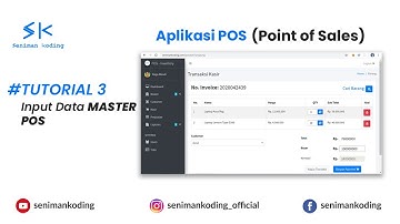 TUTORIAL 3 POS - Input Data Master Software Kasir POS (Point of Sales) Web