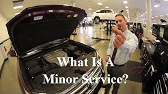 Minor Service Explained 