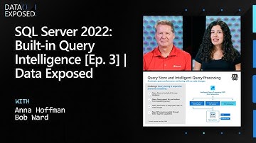 SQL Server 2022: Built-in Query Intelligence [Ep. 3] | Data Exposed
