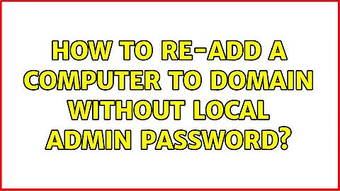 How to fix trust relationship between workstation and domain without local admin