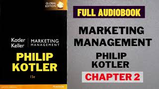 Marketing Management By Philip Kotler Audiobook Chapter 2 | Marketing Management By Kotler Keller