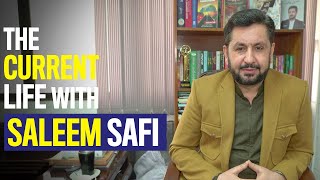 The Current Life | Saleem Safi