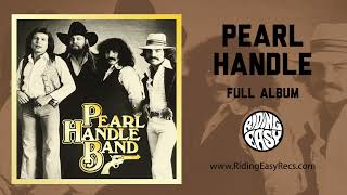 Pearl Handle Band -  Pearl Handle Band (FULL ALBUM STREAM)
