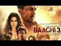 Baaghi 3 new movei in and 2020