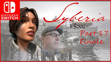 Syberia Playthrough Aralbad Part 17 Finale - Nintendo Switch Game version!