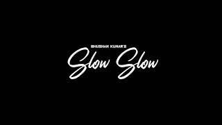 Basdshah Slow Slow New Song Trailer Slow Slow New Song Badshah
