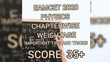 #EAMCET2020 CHAPTERWISE WEIGHTAGE PHYSICS| eamcet 2020|Previous year paper review|