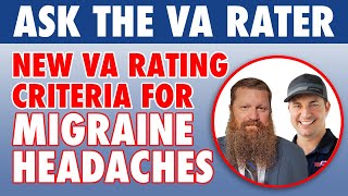 BRAND NEW VA Rating for Migraine Headaches (2023 UPDATE!)