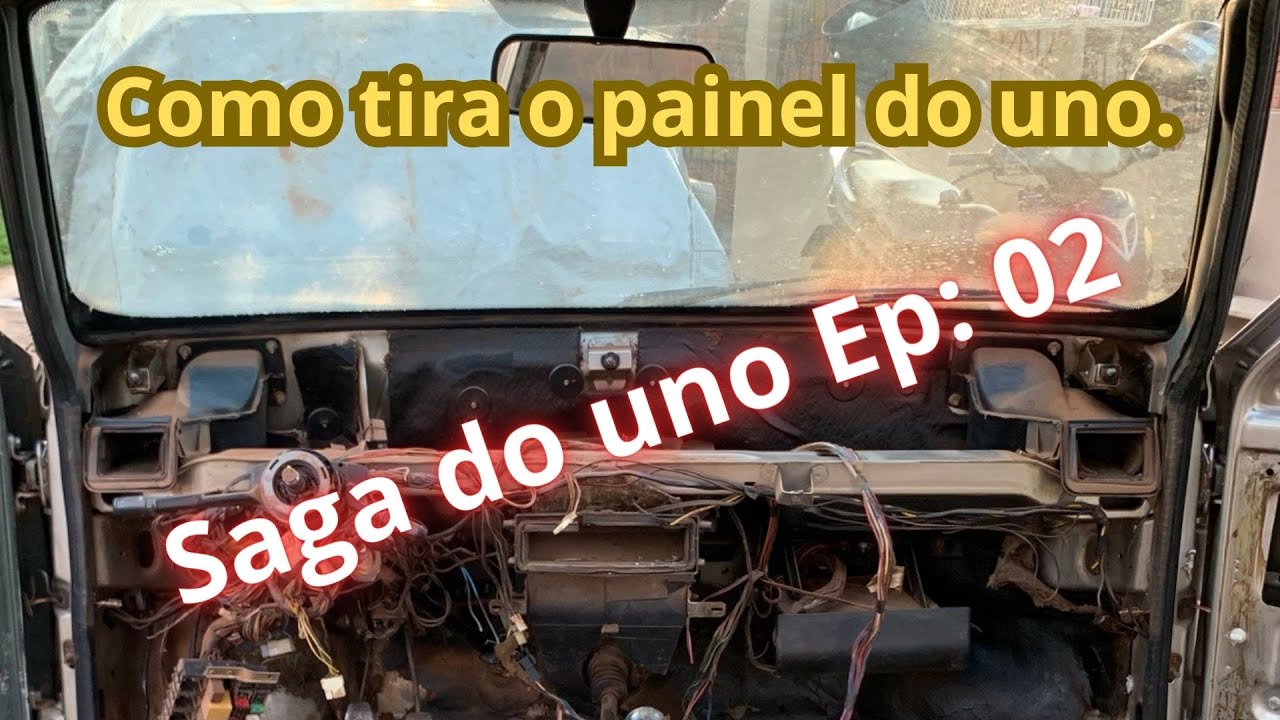 Como tirar o painel do Uno. Saga do Uno EP 02.