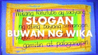 SLOGAN- BUWAN NG WIKA 2019