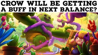 Crow Will Be Getting A Buff In Next Balance? - Brawl News
