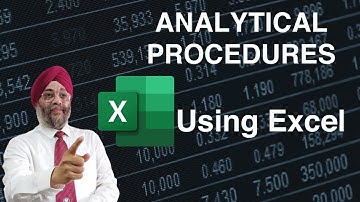 EXCEL TIPS & TRICKS - ANALYTICAL PROCEDURES USING EXCEL