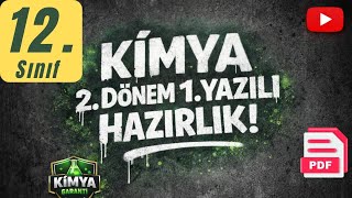 12. SINIF KİMYA 2. DÖNEM 1. YAZILI + PDF 📂 | ERSEN ELGÜN | #yazilihazirlik #kimya #12.sinif