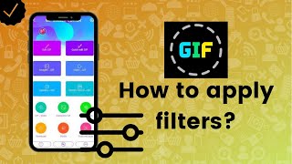 How to apply filters on GIF Maker? screenshot 4