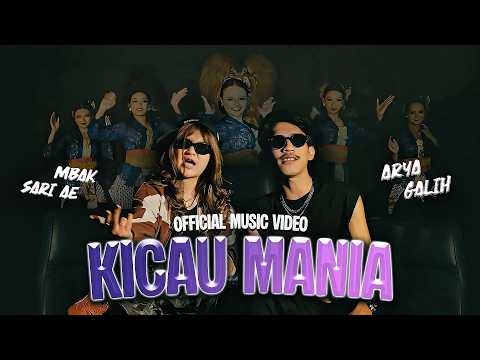 Kicau Mania - Arya Galih feat Mbak Sari AE (Official Music Video)