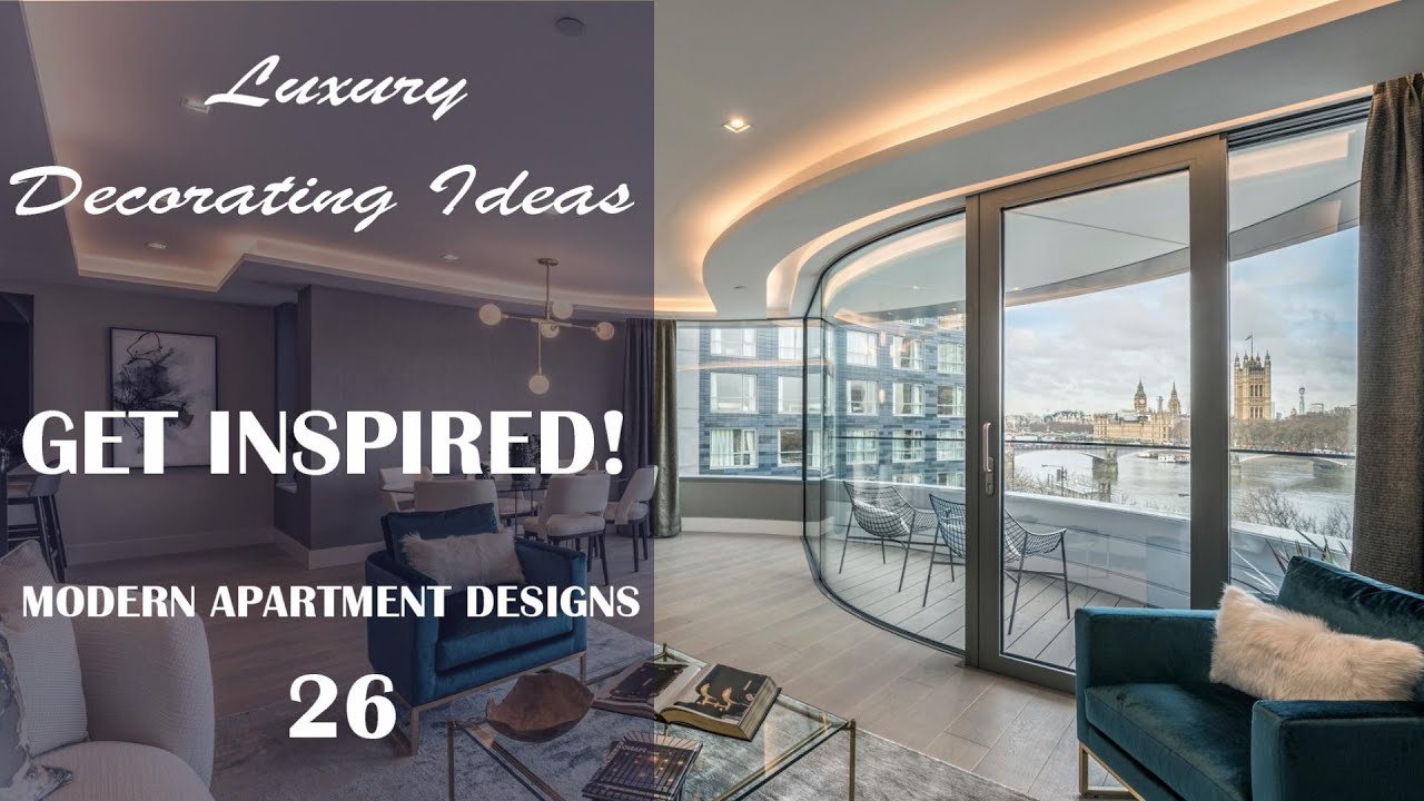 Luxury Decorating Ideas - GET INSPIRED! | Modern Apartment Designs #26 ...