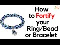 How to Fortify Ring and Bead
