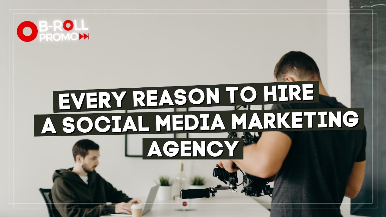 Why You Need To Hire A Social Media Marketing Agency