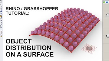Rhino Grasshopper Tutorial: Object Distribution on a surface