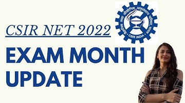 CSIR UGC NET 2022 EXAM MONTH UPDATE | CSIR UGC NET OFFICIAL TWEET