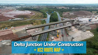 HS2 Delta Junction Under Construction
