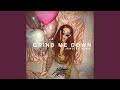 Grind Me Down (Jawster Remix)