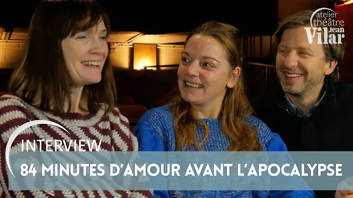 Interview des artistes de "84 minutes damour avant...