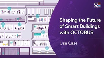 Shaping the Future of Smart Buildings with OCTOBUS  - The SaaS IoT Platform