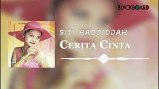 Siti Hadjidjah - Cerita Cinta