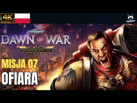 Warhammer 40,000: Dawn of War Definitive Edition PL – Ofiara | Misja 07 (Zabójczy)