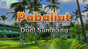 Pabaliut - Doel Sumbang (lirik Lagu) | Lagu Sunda  ~ kuring bogoh ka entin