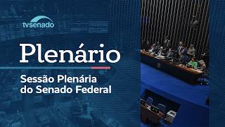 Ao vivo: Sessão Deliberativa do Plenário – 11/3/26