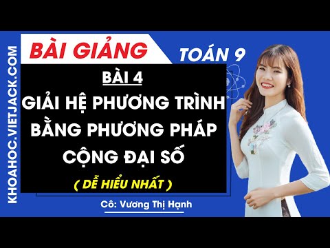 Video Giải hệ phương trình bằng phương pháp cộng đại số -... - youtube