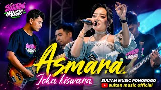 Download lagu ASMARA- ICHA KISWARA || SULTAN MUSIC LIVE PUPUS NGEBEL PRUMBON BERSATU