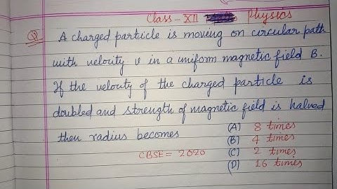 A charged particle is moving on a circular path with velocity v in a... | cbse class 12 Physics pyqs