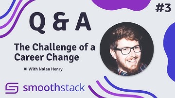 Smoothstack Q&A with Nolan: The Challenge of a Career Change