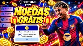 🚨COMO CONSEGUIR 400 MOEDAS GRÁTIS NO EFOOTBALL 2026 🚨 SUA ÚLTIMA CHANCE 😱