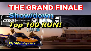CSR 2 | CSR Racing 2, Grand Finale Showdown, Top 100 Run!