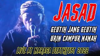 JASAD - Geutih Jang Geutih // Urin Campur Nanah Medley (Live at Naraga Death Fest 2022)